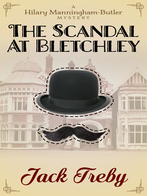 Title details for The Scandal At Bletchley by Jack Treby - Available